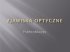 Zjawiska optyczne Zjawiska optyczne