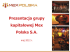 Prezentacja grupy kapitałowej Mex Polska SA Prezentacja grupy kapitałowej Mex Polska SA