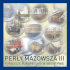 Album "Perły Mazowsza III" Album "Perły Mazowsza III"