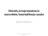 Planowanie projektu. Metody przeprowadzania szacunków Planowanie projektu. Metody przeprowadzania szacunków