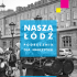 nasza ł&oacute;dź - Centrum Wiedzy Rewitalizacja