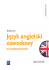 Język angielski zawodowy - Wydawnictwa Szkolne i Pedagogiczne Język angielski zawodowy - Wydawnictwa Szkolne i Pedagogiczne