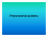 Przywracanie systemu Przywracanie systemu