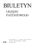 Biuletyn - Wyszukiwarka Urzędu Patentowego Rzeczypospolitej Biuletyn - Wyszukiwarka Urzędu Patentowego Rzeczypospolitej