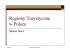 Regiony Turystyczne w Polsce Regiony Turystyczne w Polsce
