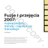 Fuzje i przejęcia 2007 Fuzje i przejęcia 2007