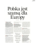 Polska jest szansą dla Europy Polska jest szansą dla Europy
