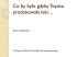 CO BY BYŁO GDYBY TOYOTA PRODUKOWAŁA LEKI CO BY BYŁO GDYBY TOYOTA PRODUKOWAŁA LEKI