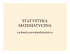 STATYSTYKA MATEMATYCZNA STATYSTYKA MATEMATYCZNA