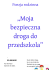 Moja bezpieczna droga do przedszkola