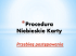 Procedura Niebieskie Karty Procedura Niebieskie Karty