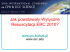 Jak powstawały Wytyczne Resuscytacji ERC 2010? Jak powstawały Wytyczne Resuscytacji ERC 2010?