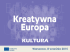 Prezentacja – Komponent Kultura Prezentacja – Komponent Kultura
