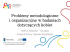 Problemy metodologiczne i organizacyjne w badaniach dotyczących Problemy metodologiczne i organizacyjne w badaniach dotyczących