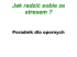 Prezentacja - Jak radzić sobie ze stresem? Prezentacja - Jak radzić sobie ze stresem?