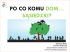 4.Po co komu dom sąsiedzki 4.Po co komu dom sąsiedzki