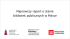 Prezentacja raportu o stanie bibliotek publicznych Prezentacja raportu o stanie bibliotek publicznych