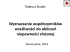 Wyznaczanie współczynników wrażliwości do obliczeń niepewności Wyznaczanie współczynników wrażliwości do obliczeń niepewności