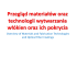 Przegląd materiałów oraz technologii Przegląd materiałów oraz technologii