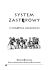 System zastępowych System zastępowych