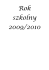 Rok szkolny 2009/2010