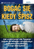 Bogac sie kiedy spisz