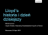 Lloyd`s historia i dzień dzisiejszy
