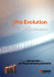 Pro Evolution&trade; Pro Evolution