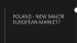Poland - new major european market?