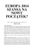 EUROPA 2014 SZANSA NA NOWY POCZĄTEK?