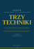 trzy techniki
