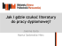 Jak i gdzie szukać literatury do pracy dyplomowej?