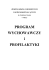 Tutaj możesz zapoznać się z Programem wychowawczym i