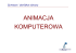 ANIMACJA KOMPUTEROWA