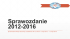 Prezentacja sprawozdawcza RN 2012-2016 (PDF 443.02 kB)