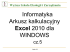 excel wykład 5 | 2.06 MB - Wyższa Szkoła Ekologii i Zarządzania
