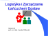 Logistyka i Zarządzanie Łańcuchem Dostaw