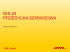 DHL24 - Przesyłka Serwisowa. Prezentacja.