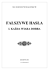 Fałszywe hasła. I. Każda wiara dobra.