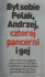 Był sobie Polak, Andrzej, czterej pancerni i gej