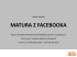 Matura z Facebooka - Instytut Monitorowania Mediów