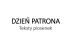 DZIEŃ PATRONA Teksty
