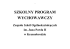 Szkolny Program Wychowawczy - Zesp&oacute;ł Szk&oacute;ł Og&oacute;lnokształcących