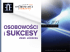 „Osobowości i Sukcesy”.