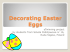 Decorating Easter Eggs