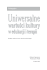 UNIWERSALNE WARTOŚCI KULTURY W EDUKACJI I TERAPII