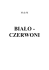 BIAŁO - CZERWONI