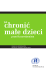 9. Jak chronic male dzieci