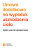 Umowa dodatkowa na wypadek uszkodzenia ciała
