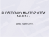 Prezentacji projektu budżetu Gminy Miasto Złotów na rok 2014